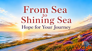 From Sea to Shining Sea Youversion Bible App cover